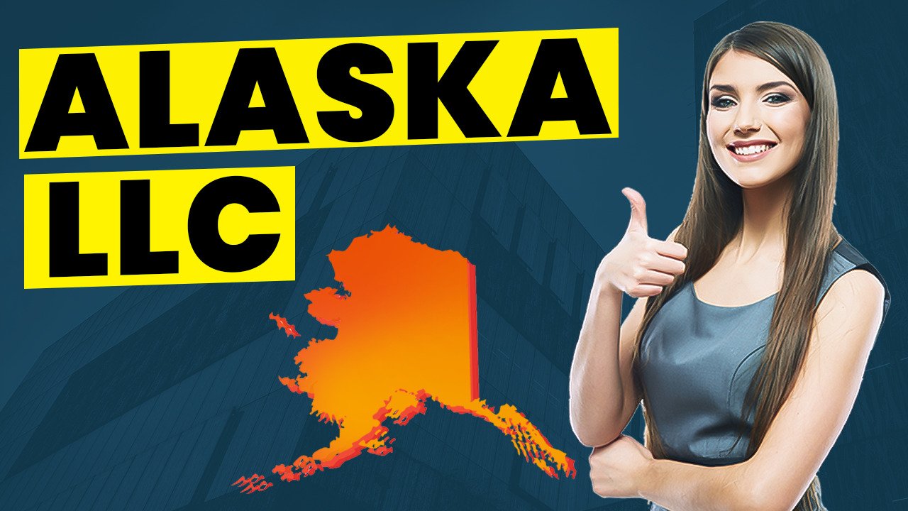 How To Start An LLC In Alaska
