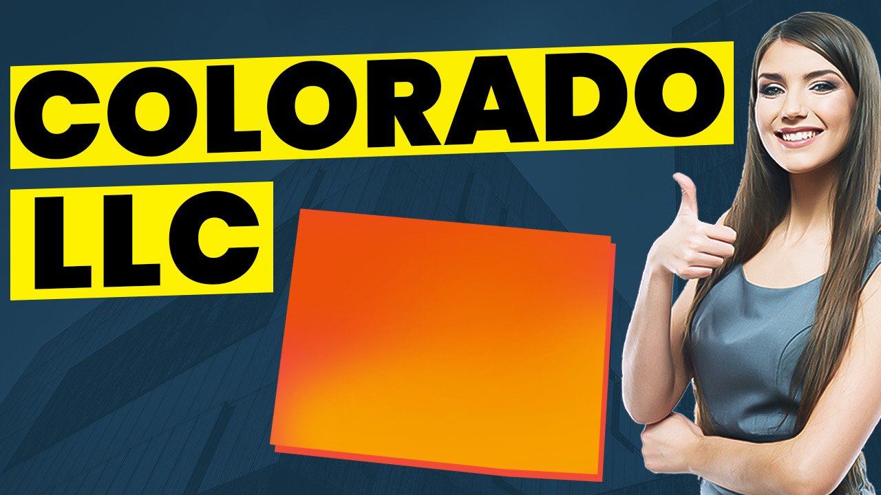 How To Start An LLC In Colorado
