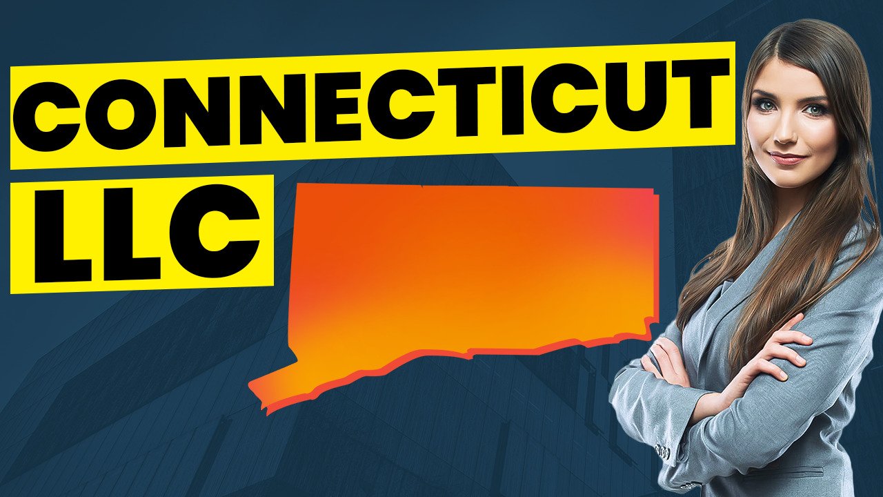 How To Start An LLC In Connecticut