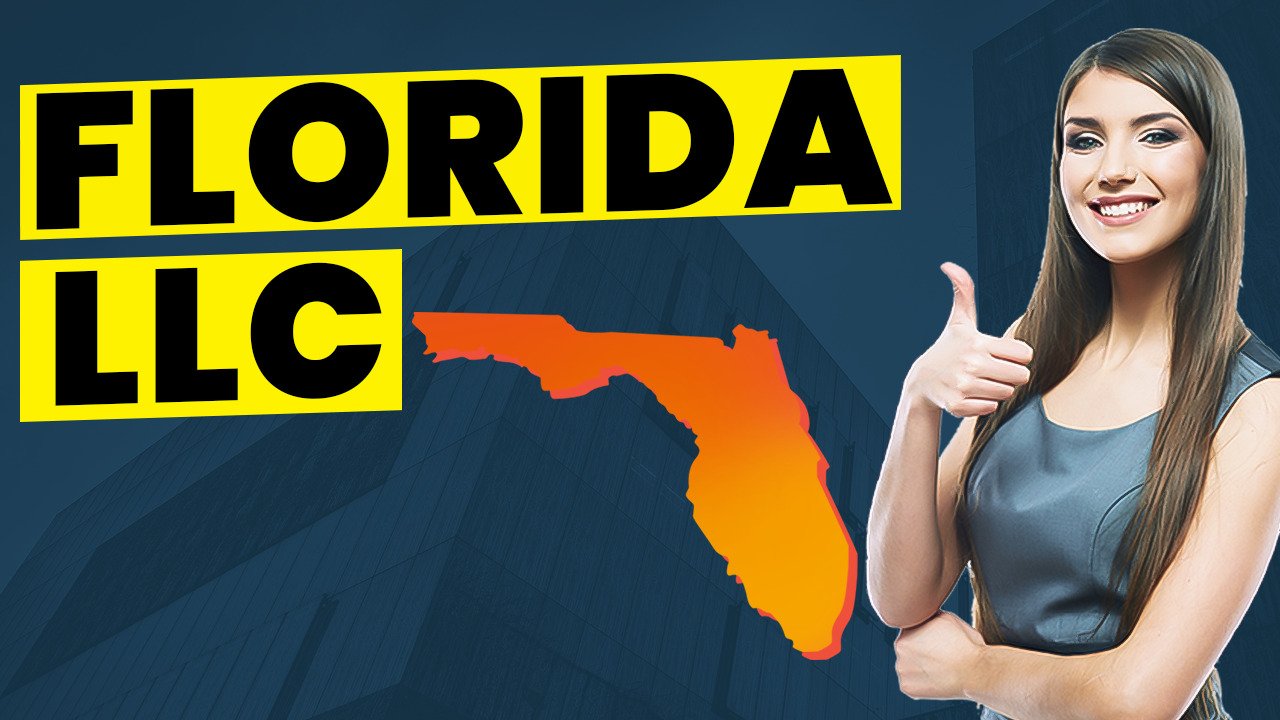 How To Create An LLC In Florida [2023]