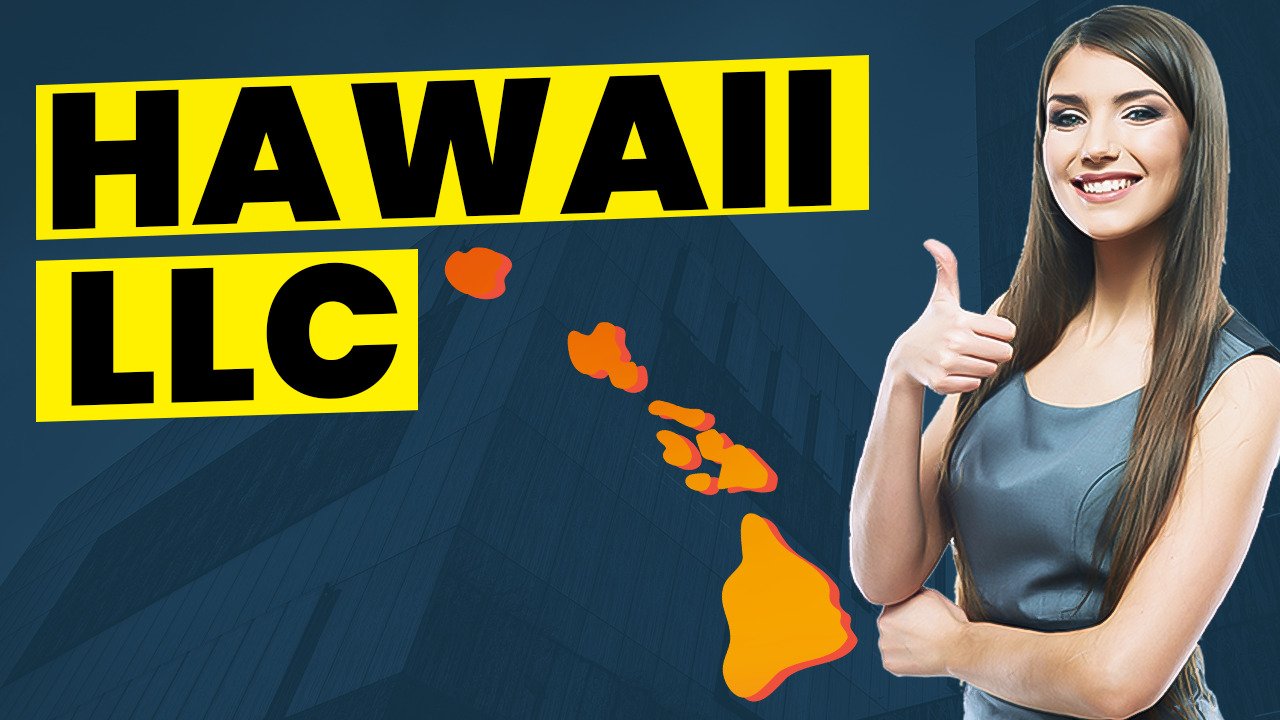 How To Start An LLC In Hawaii