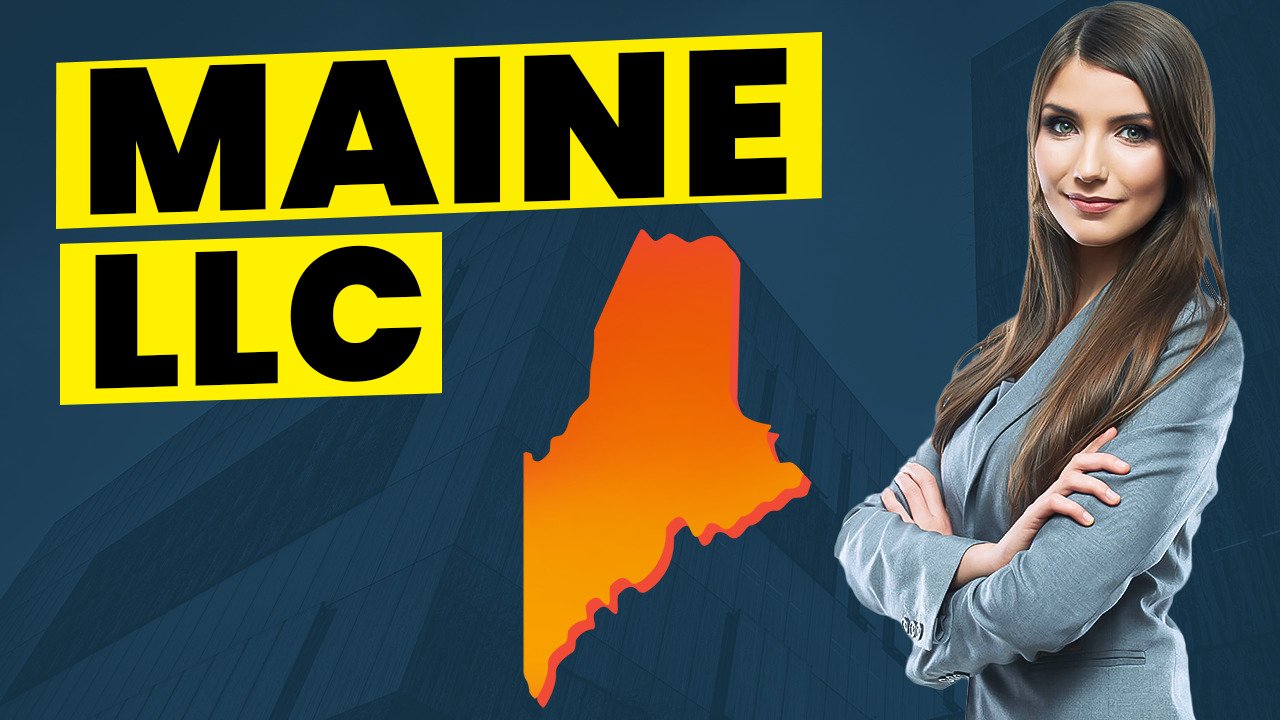 How To Start An LLC In Maine