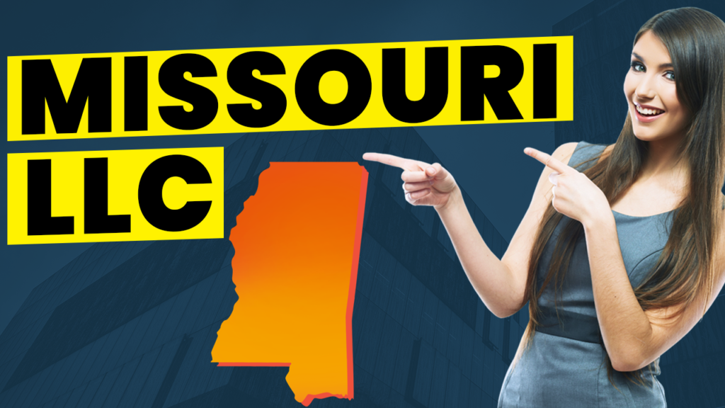 How To Start An LLC In Missouri