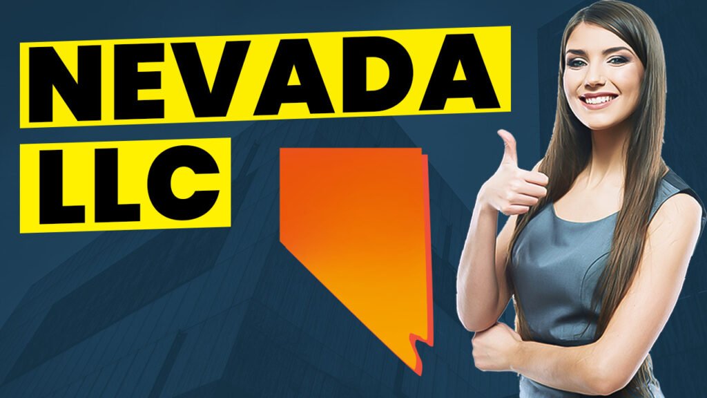 How To Start An LLC In Nevada