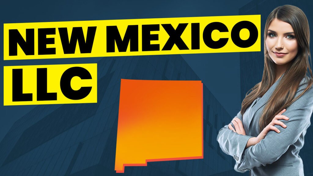 How To Start An LLC In New Mexico