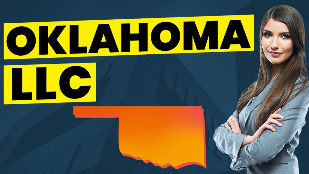 How To Start An LLC In Oklahoma