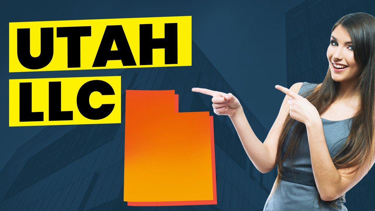 How To Start An LLC In Utah