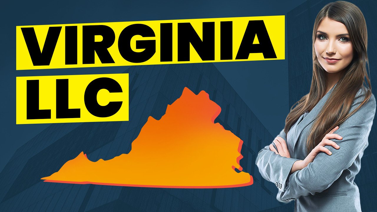 How To Start An LLC In Virginia